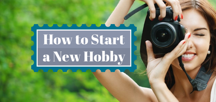 My new hobby. Take up. Take up a New Hobby. Start a New Hobby. Find a New Hobby.